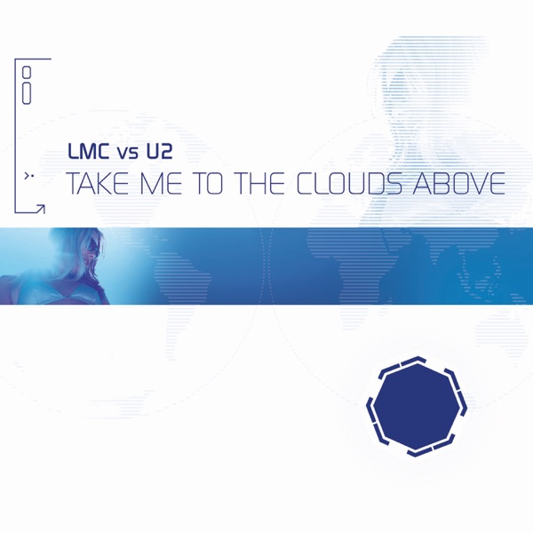 Take Me To The Clouds Above by Lmc Vs U2 on Energy FM