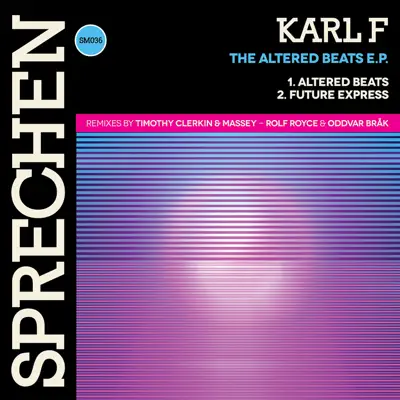 Karl F adlı sanatçının The Altered Beats - EP albümünü dinle