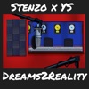 Dreams2Reality (feat. Young Stackz) - Single