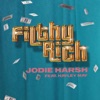 Filthy Rich (feat. Hayley May) - Single