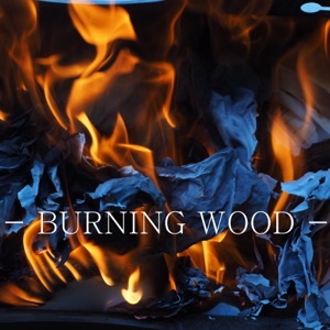 Burning Wood
