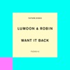 Want It Back (Remixes) - Single