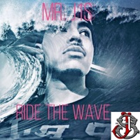 Ride the Wave - Single - Mr. J1S