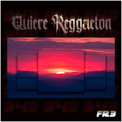 Quiere Reggaeton - Single