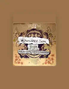 收听 Ramirez Son、观看音乐视频、阅读小传、查看巡演日期等 ！