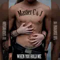 When You Hold Me