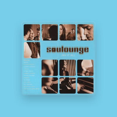Listen to Soulounge, watch music videos, read bio, see tour dates & more!