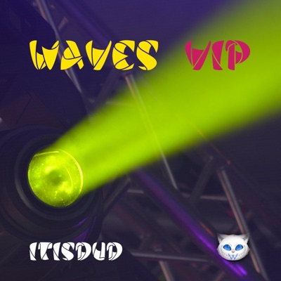 Waves VIP (VIP) - Single