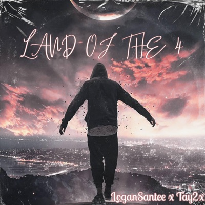 Land of the 4 (feat. LoganSantee) - Single