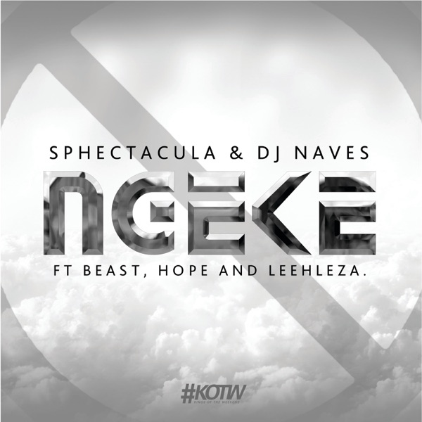 Ngeke (feat. BEAST, Hope & Leehleza) - Single