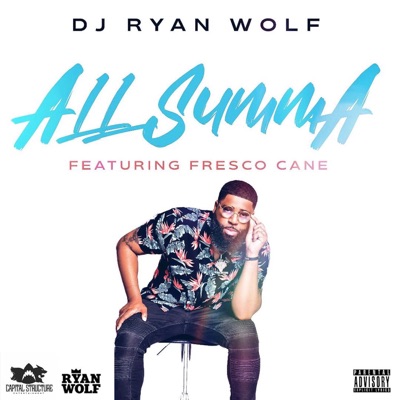 All Summa (feat. Fresco Cane) - Single