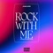 Rock With Me - John Capri lyrics