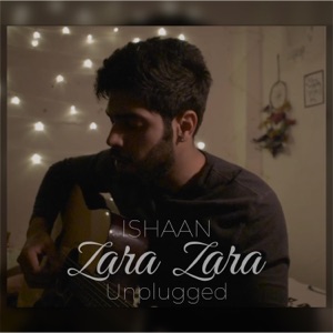 Zara Zara (Unplugged) - Single