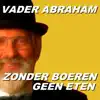Zonder Boeren Geen Eten
