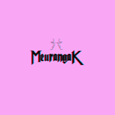 Meurangak - Single