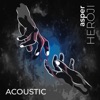 Heroji (Acoustic) - Single