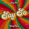 Stream & download Say So (feat. Nicki Minaj) - Single