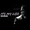 It's My Life - Brad Machado lyrics