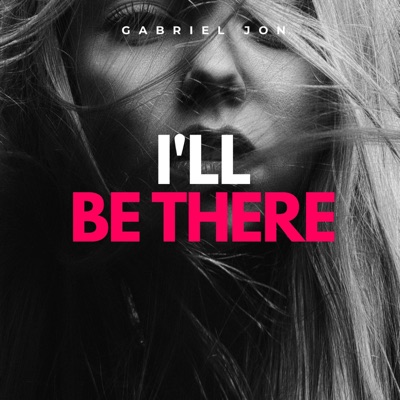 I'll Be There - Single