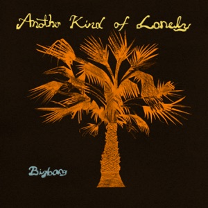 Another Kind Of Lonely - Single