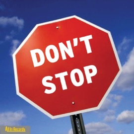 Don't Stop Actually AV & Mr. AL