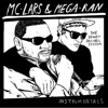 MC Lars & Mega Ran