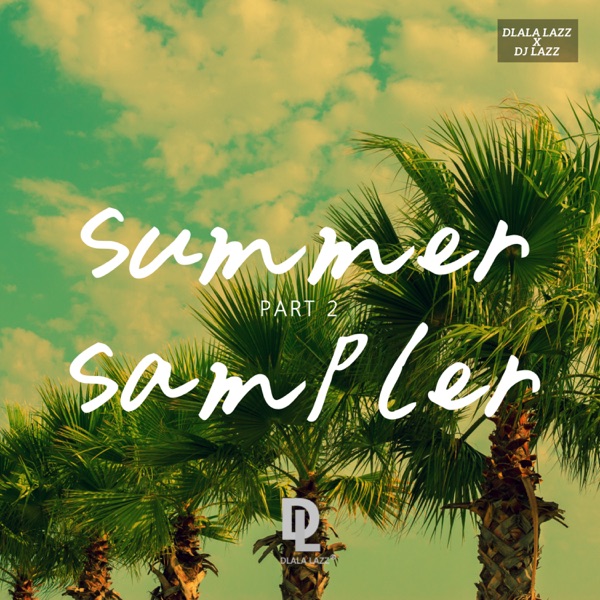 Summer Sampler, Pt. 2