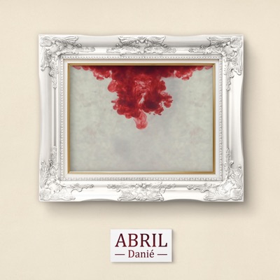 Abril (feat. Lasio) - Single