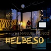 Manuel Muñoz - #El Beso