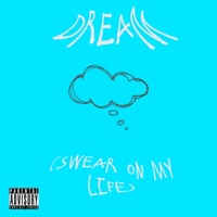 Dream (Swear on My Life) - Single - Groovy J & Forsi