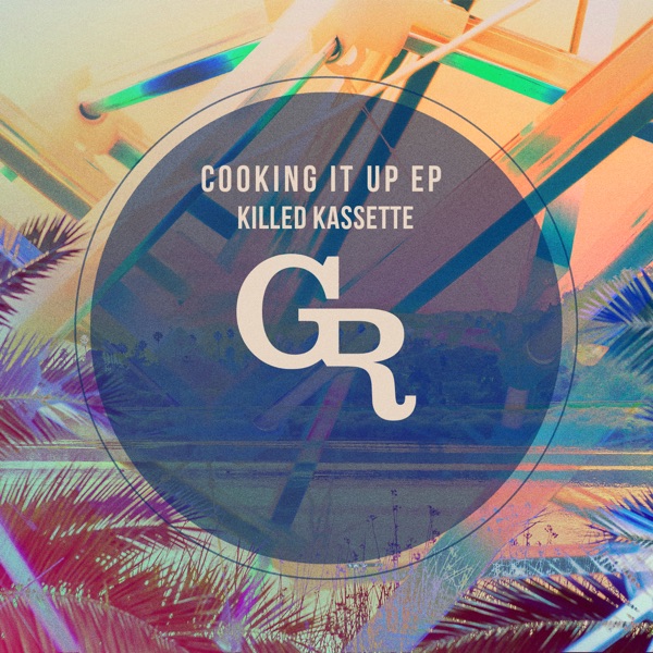 Cooking It up Ep