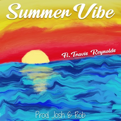 Summer Vibe (feat. Travis Reynolds) - Single