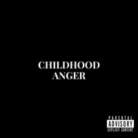 Childhood Anger (feat. skenz4z & Theylovepiet) - Single - 22dinero