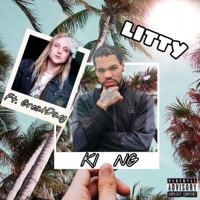 Litty (feat. GreatDaeg) - Single - King