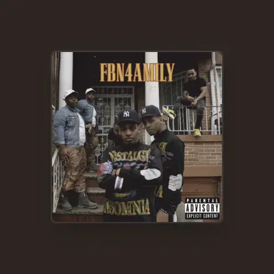 Listen to FBN 4amily, watch music videos, read bio, see tour dates & more!