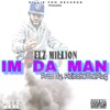 I'm Da Man - Single