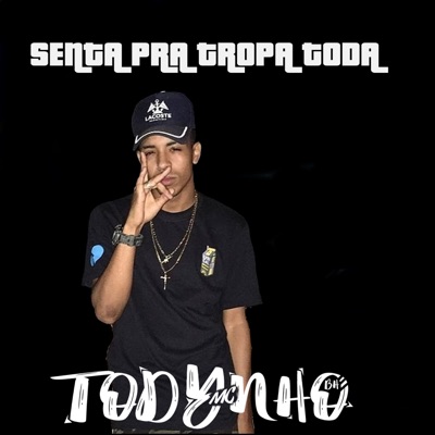 Senta pra Tropa Toda - Single