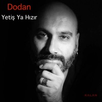 Dodan - Yetiş Ya Hızır