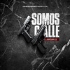 Somos Calle - Single