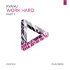 Work Hard, Pt. II (Remixes) - Single