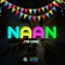 Naan (feat. Kid Flash, Guimzy & Joe Rem) - 240 Gang lyrics