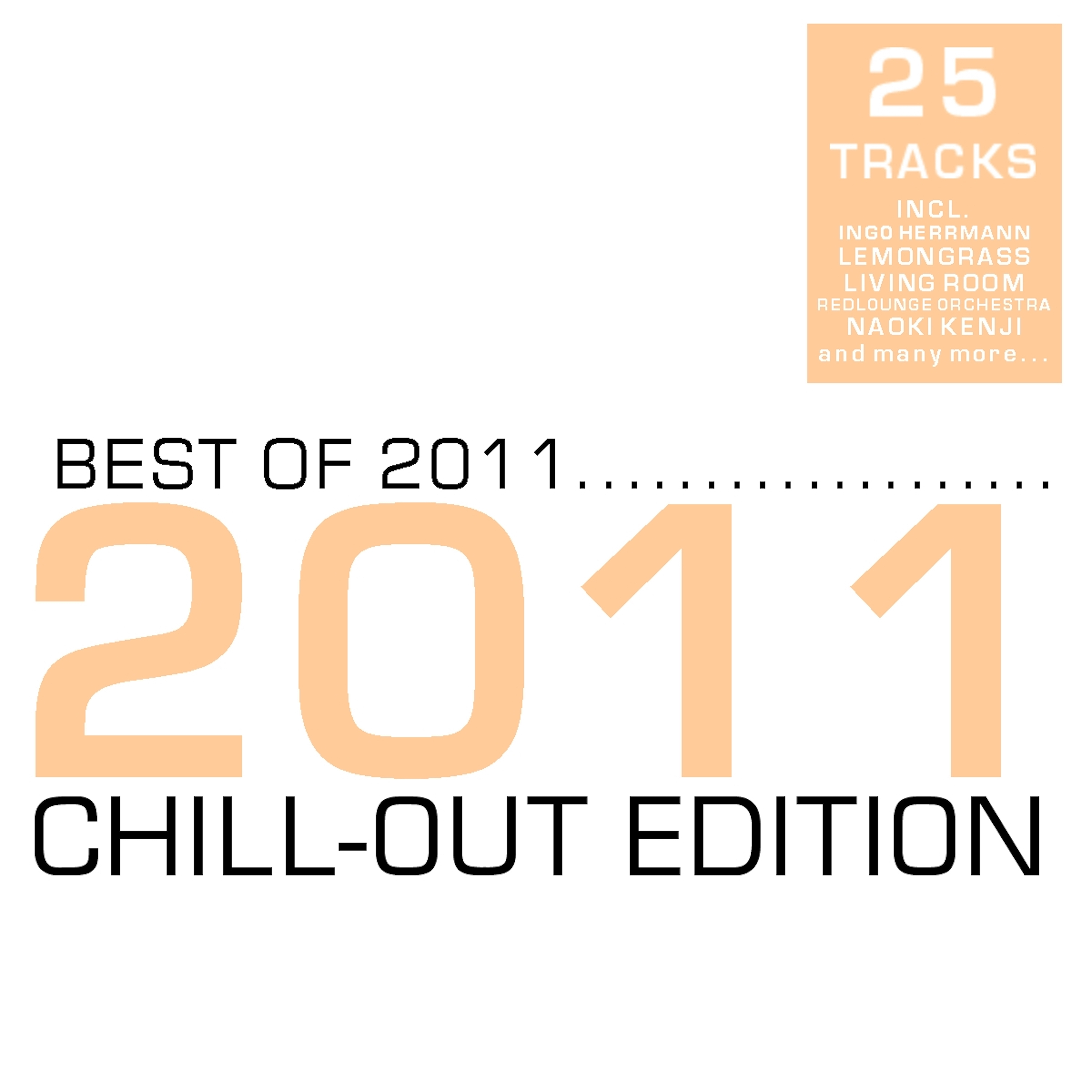 Best of 2011 - Chill - Out Edition