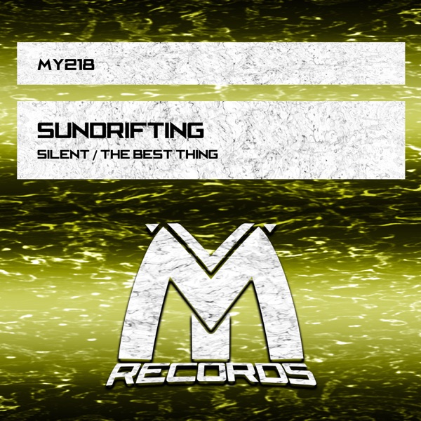 Silent / The Best Thing - EP