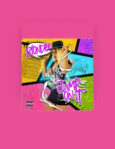 Listen to Blonde Dee, watch music videos, read bio, see tour dates & more!