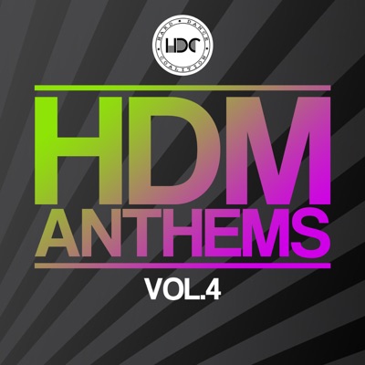 HDM Anthems, Vol. 4 (Mix 2) [DJ MIX]