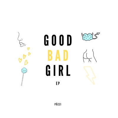 Good Bad Girl - EP