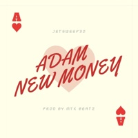 Adam New Money - EP - Jetsweep30