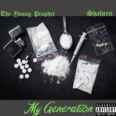 My Generation (feat. Shaheen) - Single