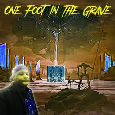 One Foot in the Grave - Single