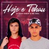 Hoje e Tchau - Single